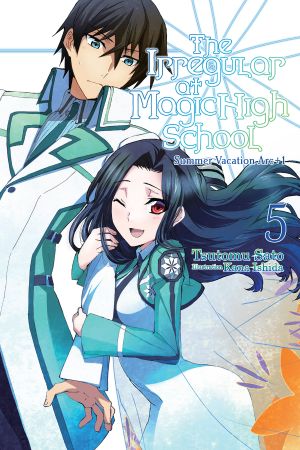 [Irregular at Magic High School 05] • Summer Vacation Arc +1